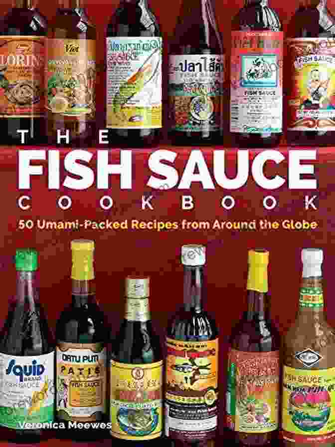 African Umami Heritage The Fish Sauce Cookbook: 50 Umami Packed Recipes From Around The Globe