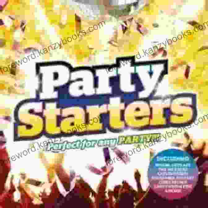 Party Starters Book Cover Featuring A Group Of People Laughing And Enjoying A Party Party Starters To Impress Your Guests With: Unique Starter Recipes Fit For All Your Parties