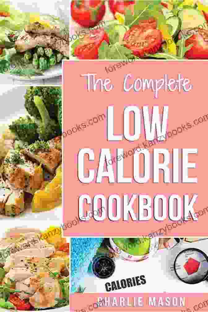 Quick And Easy Low Calorie Cookbook Cover Quick And Easy Low Calorie Cookbook: 100 Recipes All 100 Calories 200 Calories Or 300 Calories