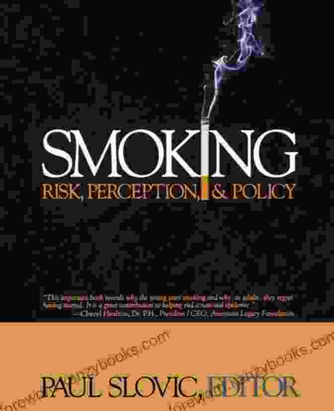 Smoking Risk Perception And Policy Book Cover Smoking: Risk Perception And Policy