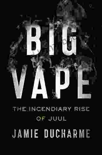 Big Vape: The Incendiary Rise Of Juul