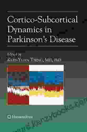 Cortico Subcortical Dynamics In Parkinson S Disease (Contemporary Neuroscience)