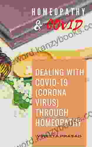 Dealing With COVID 19 (Corona Virus) Through HOMEOPATHY