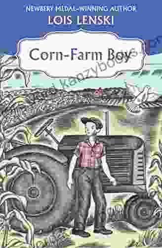 Corn Farm Boy Lois Lenski