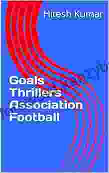 Goals Thrillers Association Football Henri J M Nouwen