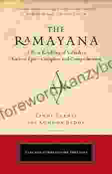 The Ramayana: A New Retelling Of Valmiki S Ancient Epic Complete And Comprehensive (Tarcher Cornerstone Editions)