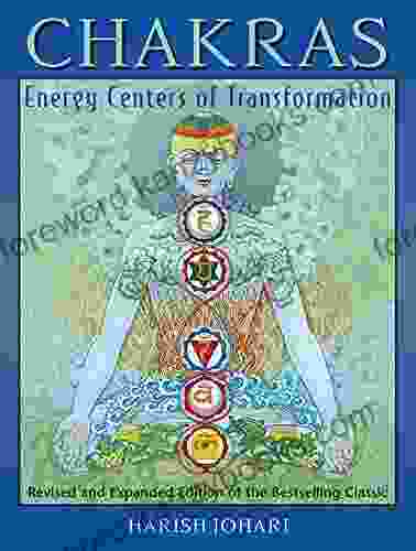 Chakras: Energy Centers Of Transformation