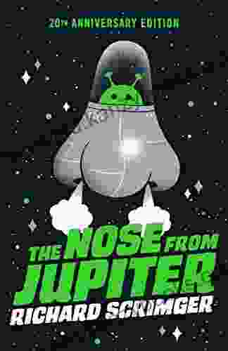 The Nose From Jupiter Richard Scrimger