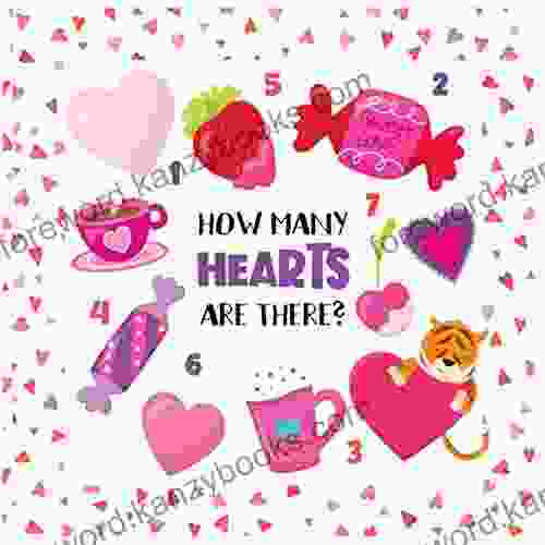 How Many Hearts Are There?: Counting For Kids 2 To 4: Valentine S Day Edition Valentine S Day Gift For Kids And Toddlers