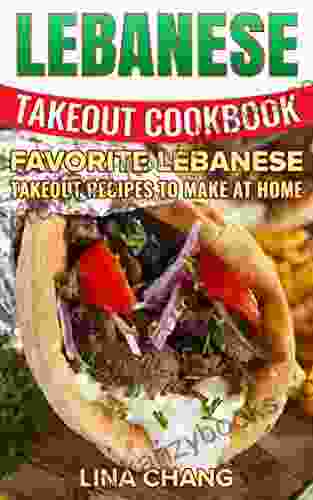 Lebanese Takeout Cookbook: Favorite Lebanese Takeout Recipes to Make at Home