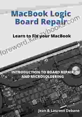 MacBook Logic Board Repair: Introduction To Board Repair And Microsoldering