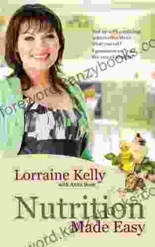 Lorraine Kelly s Nutrition Made Easy