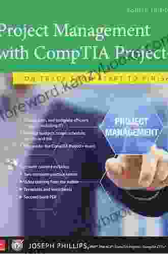 Project Management With CompTIA Project+: On Track From Start To Finish Fourth Edition