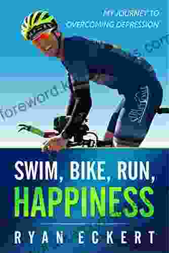 Swim Bike Run Happiness: My Journey To Overcoming Depression