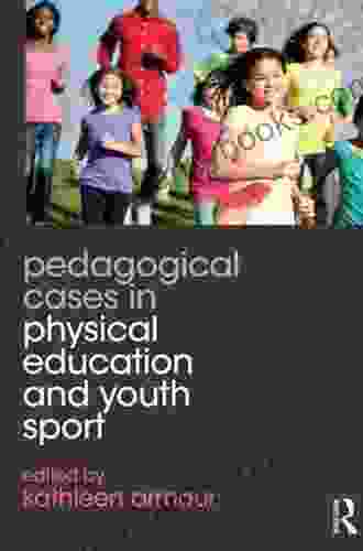 Pedagogical Cases In Physical Education And Youth Sport