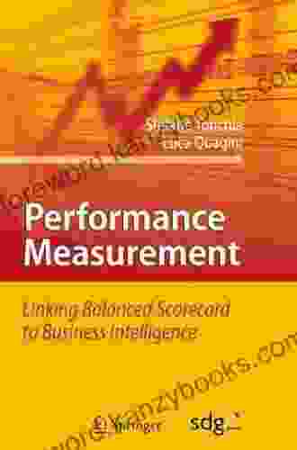 Performance Measurement: Linking Balanced Scorecard To Business Intelligence