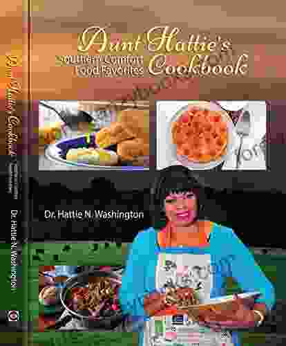 AUNT HATTIE S COOKBOOK: Southern Comfort Food Favorites