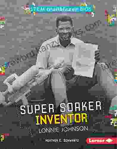 Super Soaker Inventor Lonnie Johnson (STEM Trailblazer Bios)