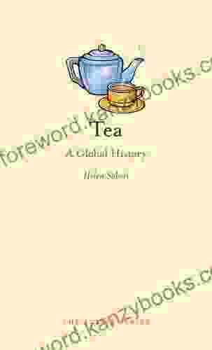 Tea: A Global History (Edible)