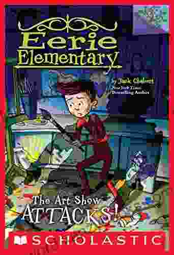 The Art Show Attacks : A Branches (Eerie Elementary #9)