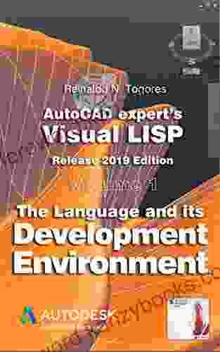 The Language and its Development Environment: Release 2024 edition (AutoCAD expert s Visual LISP 1)