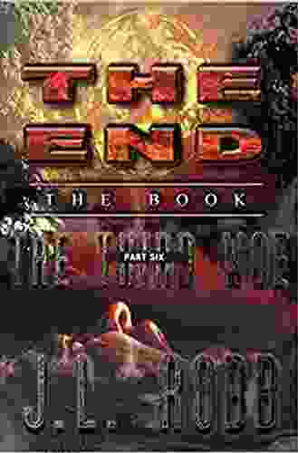 The End: The Book: Part Six: The Third Woe (The End: The : The Parts 1 7)