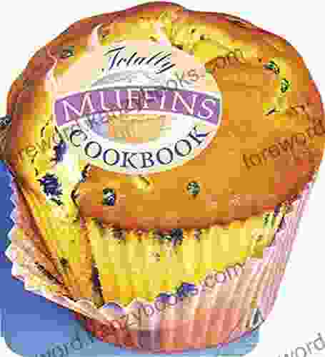 Totally Muffins Cookbook (Totally Cookbooks)