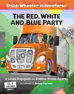 The Red White And Blue Party: Tripp Wheeler Adventures (10 4 Good Buggy)