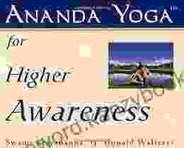 Ananda Yoga For Higher Awareness