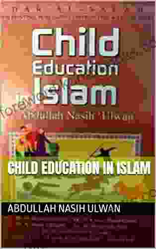 CHILD EDUCATION IN ISLAM Parth Gajjar