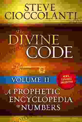 The Divine Code A Prophetic Encyclopedia of Numbers Volume 2: 26 to 1000