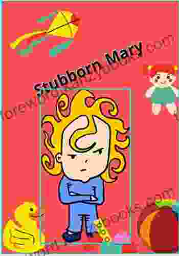 Stubborn Mary: Ask For Help To See Success