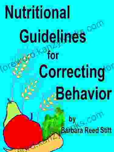 Nutritional Guidelines For Correcting Behavior