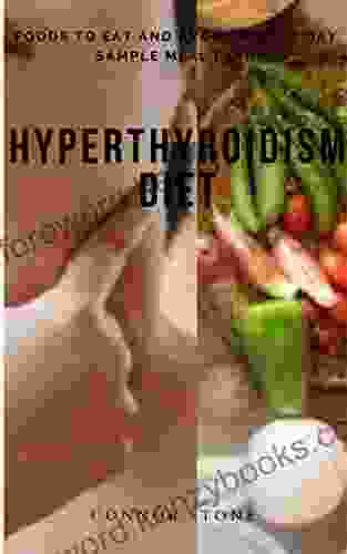 HYPOTHYROIDISM DIET: FOODS TO EAT AND AVOID AND A 7 DAY SAMPLE MEAL PLAN