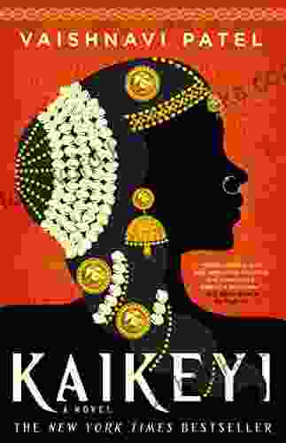 Kaikeyi: A Novel Vaishnavi Patel