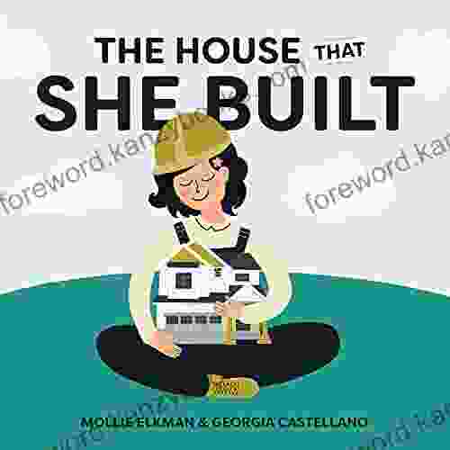 The House That She Built