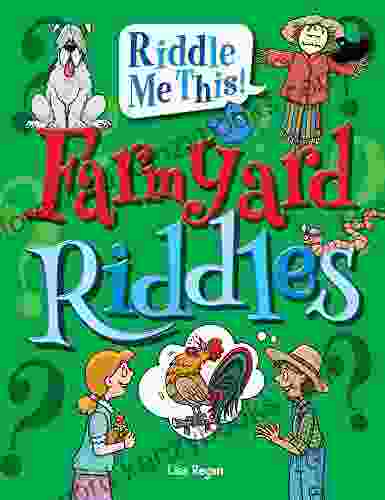 Farmyard Riddles (Riddle Me This )