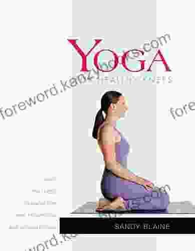 Yoga For Healthy Knees: What You Need To Know For Pain Prevention And Rehabilitation (Yoga Shorts)