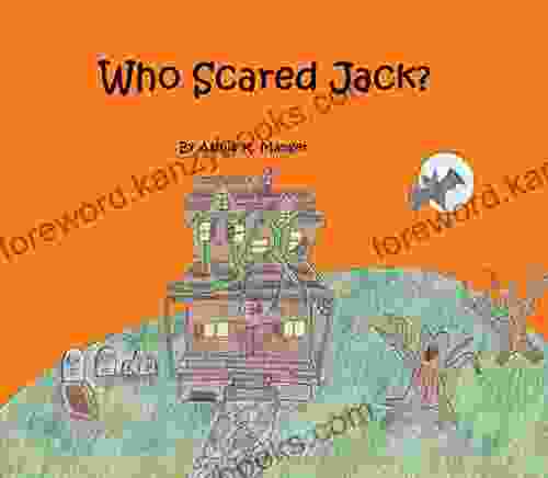 Who Scared Jack? Ashlie Manger